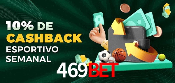 10% de bônus de cashback na 469bet